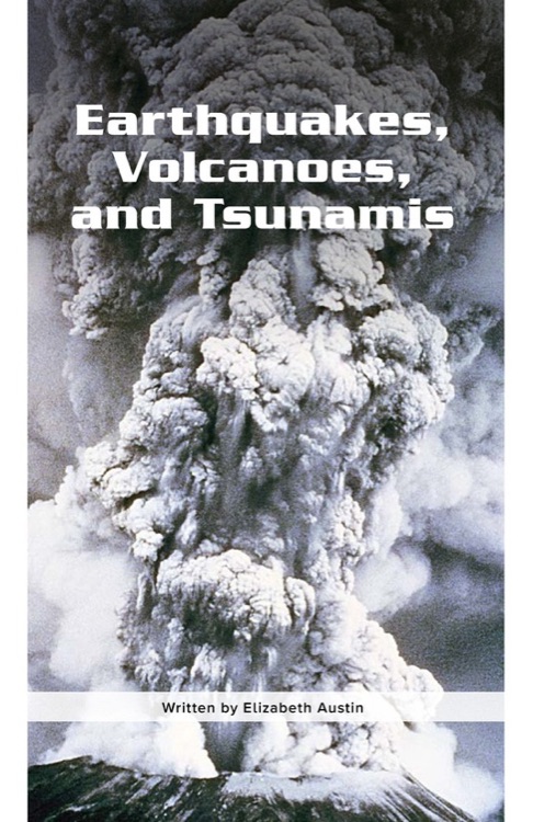 Earthquakes, Volcanoes, and Tsunamis (