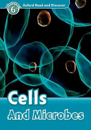 Oxford Read and Discover Level 6: Cell