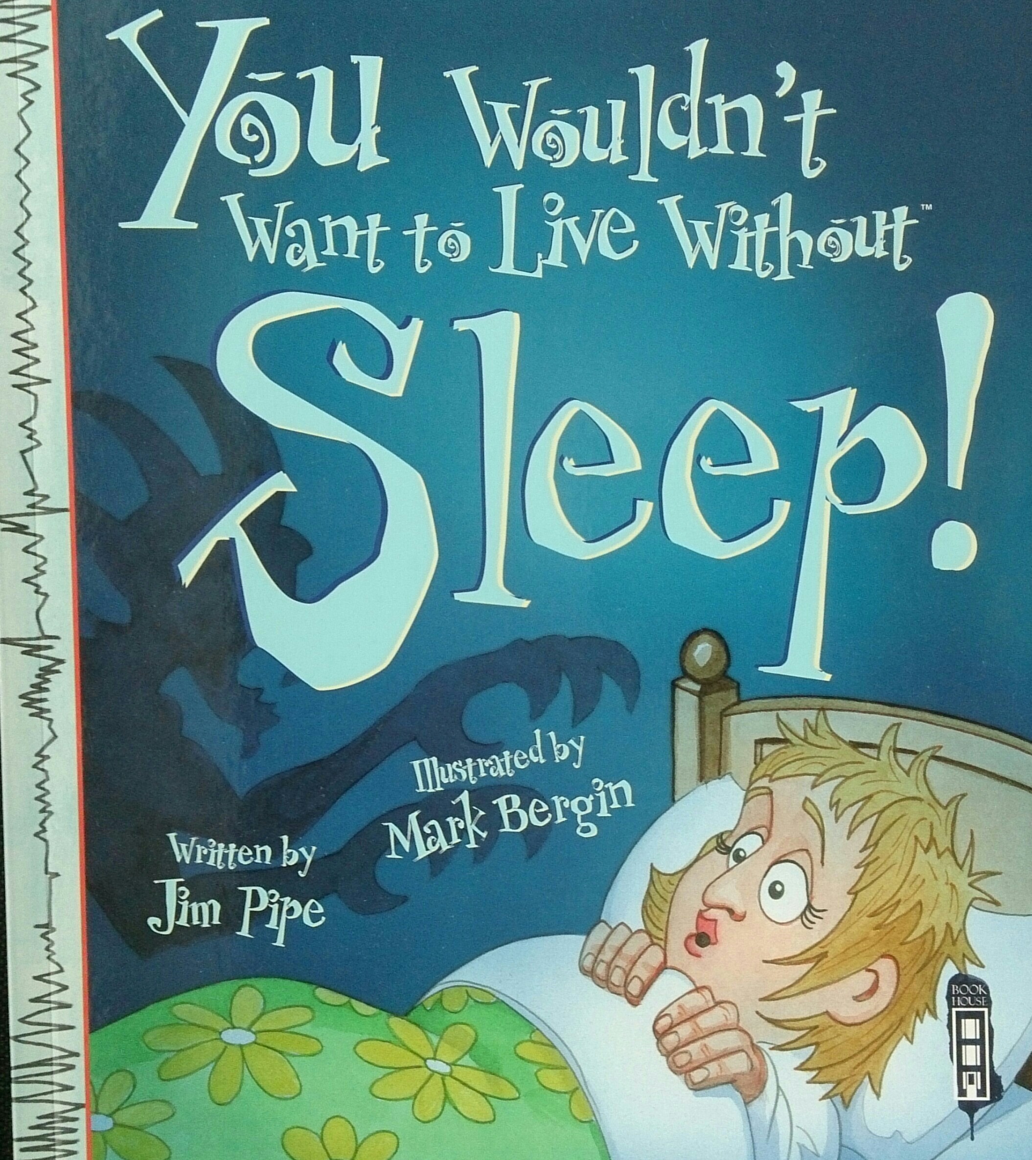 you wouldn't want to live without slee