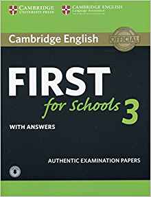 Cambridge English First for Schools 3 
