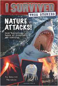Nature Attacks! (I Survived True Stori