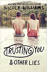 Trusting You & Other Lies