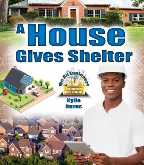 A House Gives Shelter