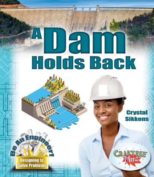 A Dam Holds Back