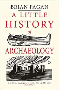 A Little History of Archaeology (Littl