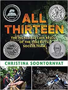 All Thirteen: The Incredible Cave Resc