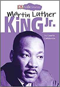 DK Life Stories: Martin Luther King Jr