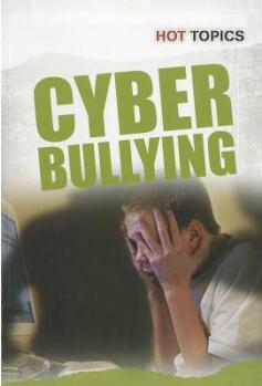 Cyber Bullying (Hot Topics (Heinemann)