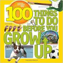 100 Things to Do Before You Grow Up (N