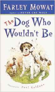 The Dog Who Wouldn't Be