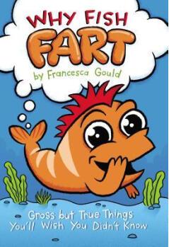 Why Fish Fart(Gross but True Things Yo