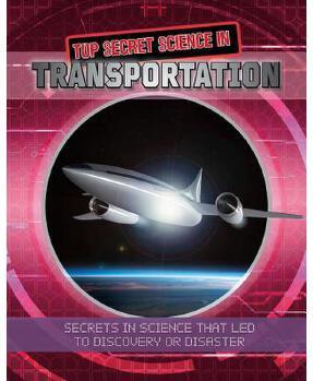 Top Secret Science in Transportation