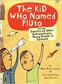 Kid Who Named Pluto pb: And the Storie