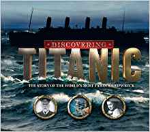 Discovering Titanic: Searching for the