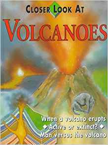 Volcanoes (Closer Look at)