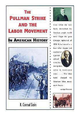 The Pullman Strike and the Labor Movem