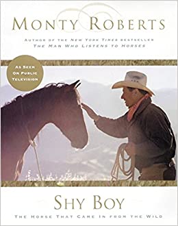 Shy Boy: The Horse that Came in from t