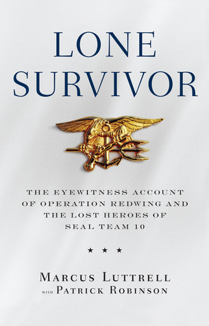 Lone Survivor: The Eyewitness Account 