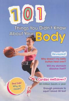 101 Things You Didn't Know About Your 