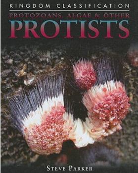 Protozoans, Algae & Other Protists [Li