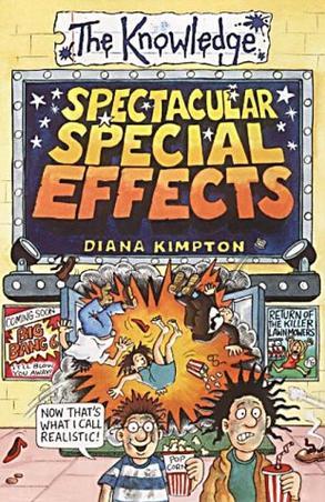 Spectacular Special Effects (Knowledge
