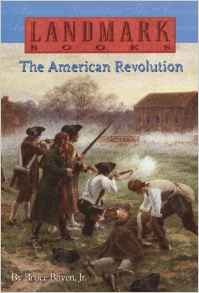 The American Revolution (Landmark Book
