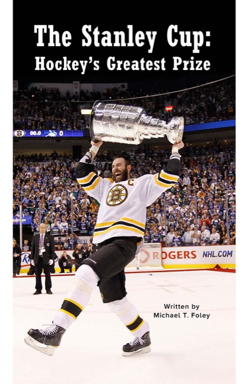 The Stanley Cup: Hockey's Greatest Pri
