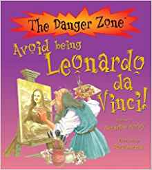 Avoid Being Leonardo Da Vinci! (Danger