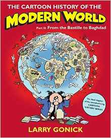 The Cartoon History of the Modern Worl