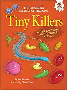 Tiny Killers: When Bacteria and Viruse