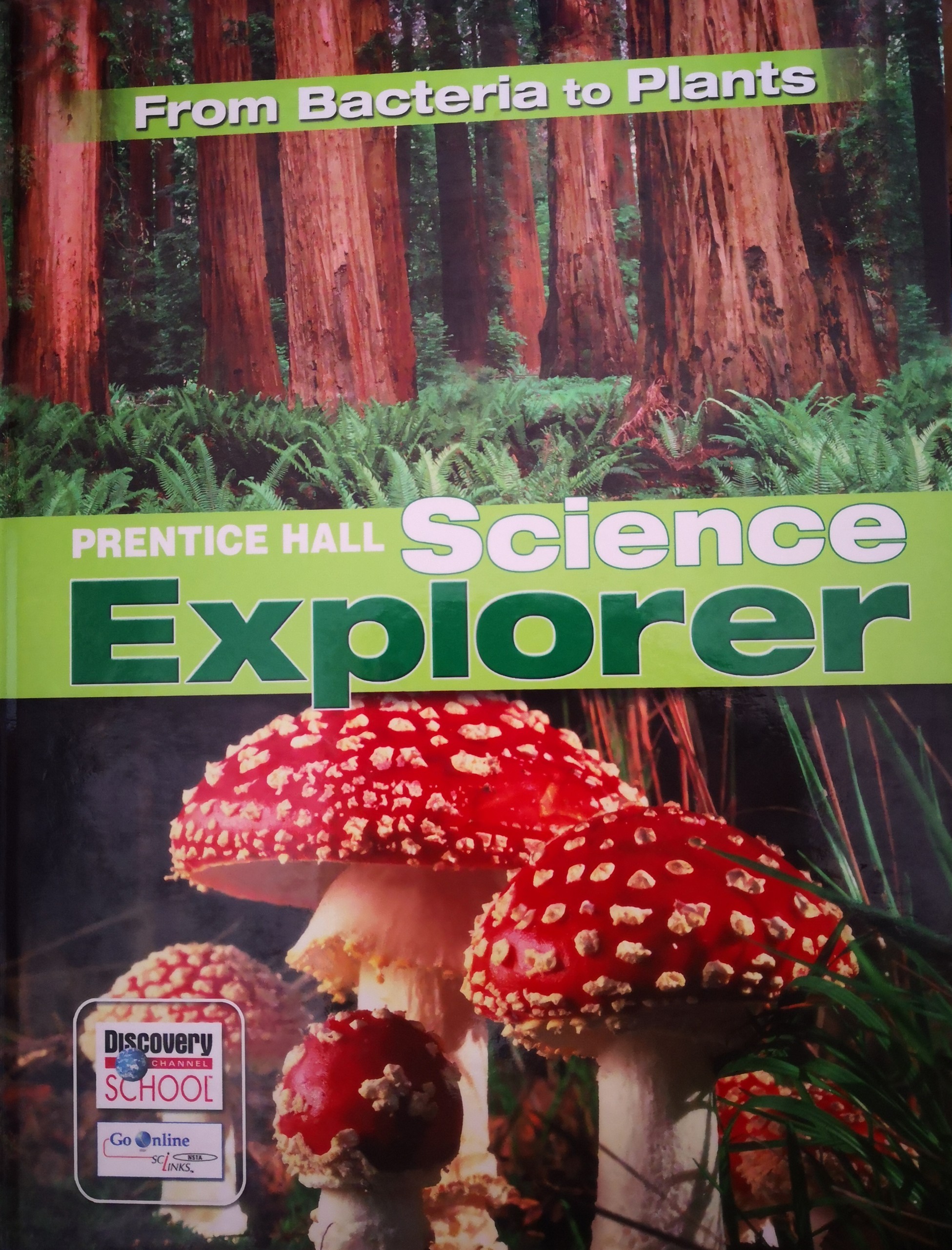 science explorer E From Bacteria to Pl