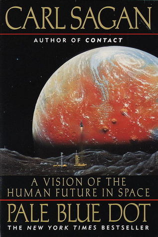 Pale Blue Dot: A Vision of the Human F