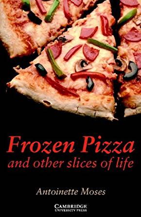 Frozen Pizza and Other Slices of Life 