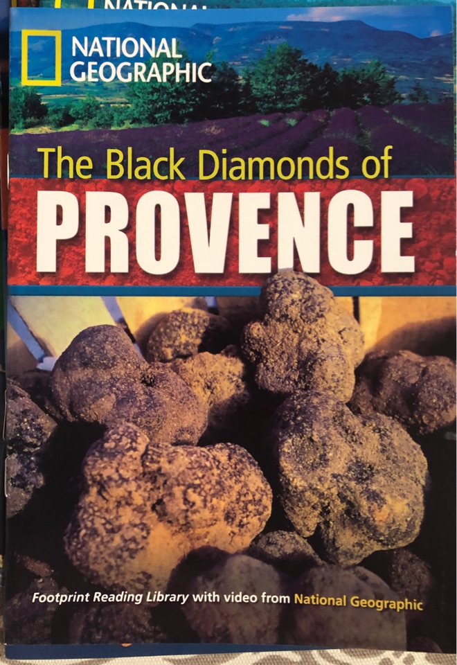 The Black Diamonds of Provence
