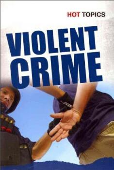 Violent Crime (Hot Topics)  [11岁及以上]