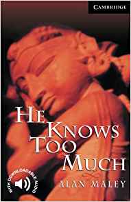 He Knows Too Much Level 6 (Cambridge E