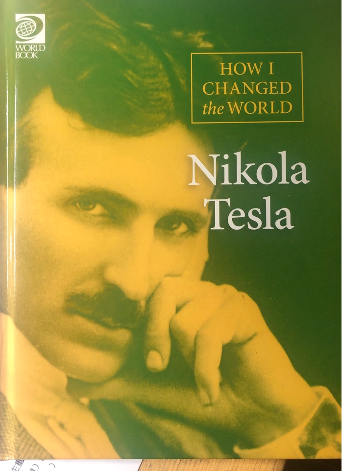 Nikola Tesla How I change the world