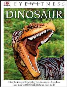DK Eyewitness Books: Dinosaur