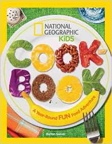 National Geographic Kids Cookbook: A Y