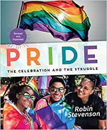 Pride: The Celebration and the Struggl