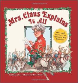 Mrs. Claus Explains It All