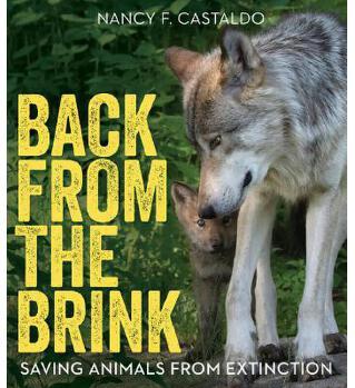 Back from the Brink Saving Animals fro
