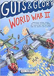Guts & Glory: World War II (Guts & Glo