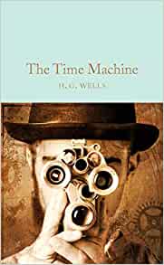 The Time Machine (Macmillan Collector'