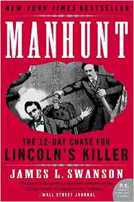 Manhunt: The 12-Day Chase for Lincoln'