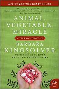 Animal, Vegetable, Miracle: A Year of 