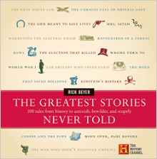 The Greatest Stories Never Told: 100 T