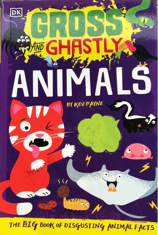 DK Gross and Ghastly: Animals