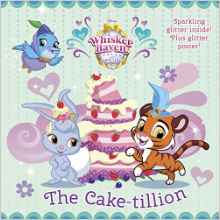The Cake-tillion (Disney Palace Pets: 