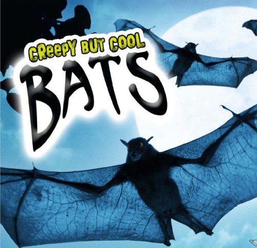 Creepy But Cool Bats